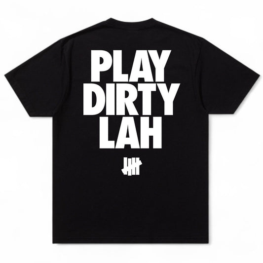 Undefeated x SneakerLAH PLAY DIRTY S/S Tee "Black"